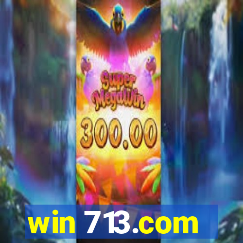 win 713.com